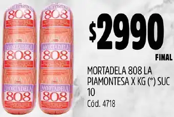 Supermercados Yaguar MORTADELA 808 LA PIAMONTESA X KG oferta