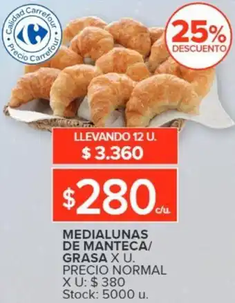 Carrefour MEDIALUNAS DE MANTECA/ GRASA X U. oferta