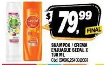 Supermercados Yaguar Shampoo/Crema Enjuage Sedal x 190ml oferta