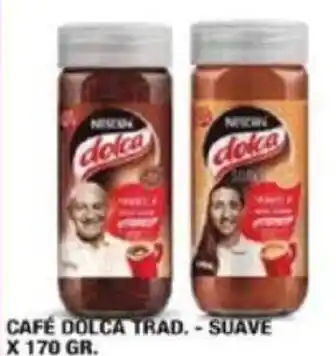Maxiconsumo CAFÉ DOLCA TRAD. - SUAVE X 170GR oferta