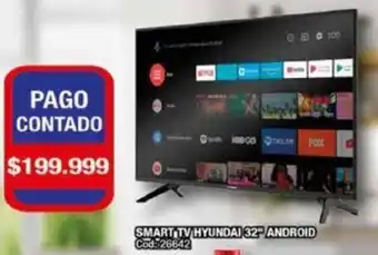 Maxiconsumo SMART TV HYUNDAI 32" ANDROID oferta