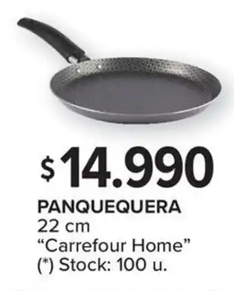 Carrefour PANQUEQUERA 22cm oferta