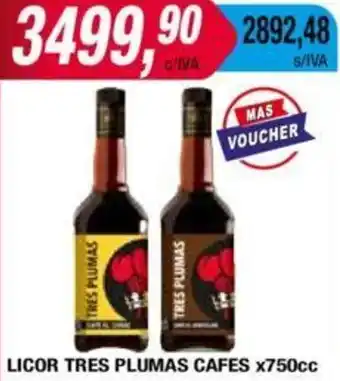 Maxiconsumo LICOR TRES PLUMAS CAFES x 750cc oferta