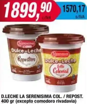 Maxiconsumo D.LECHE LA SERENISIMA COL./REPOST. 400gr oferta