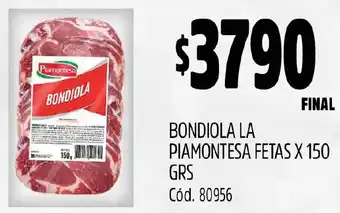 Supermercados Yaguar BONDIOLA LA PIAMONTESA FETAS X 150GR oferta