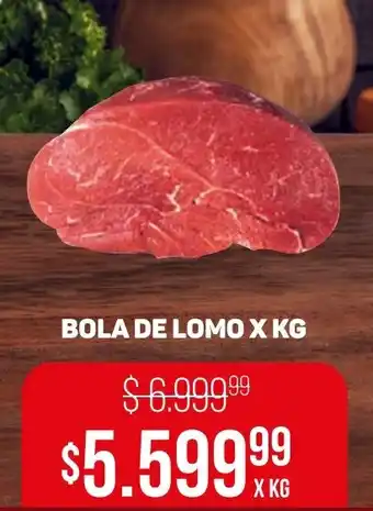 Makro BOLA DE LOMO X KG oferta
