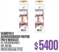 Supermercados Vea SHAMPOO O ACONDICIONADOR PANTENE PRO-V MIRACLES VS. PRESENTACIONES BOT. 400ML oferta