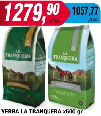 Maxiconsumo YERBA LA TRANQUERA x 500gr oferta