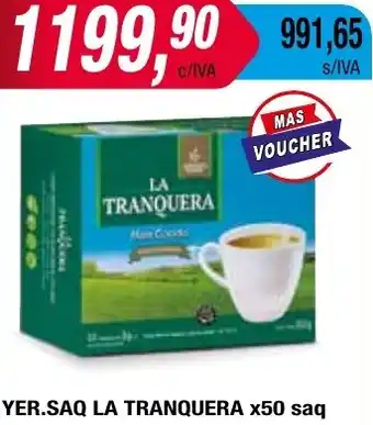 Maxiconsumo YER.SAQ LA TRANQUERA x 50 saq oferta