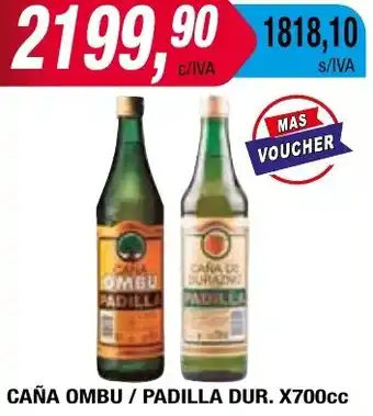 Maxiconsumo CAÑA OMBU / PADILLA DUR. x 700cc oferta