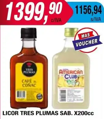 Maxiconsumo LICOR TRES PLUMAS SAB. X 200cc oferta