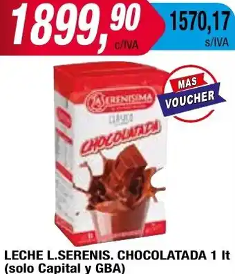 Maxiconsumo LECHE L.SERENIS. CHOCOLATADA 1It oferta
