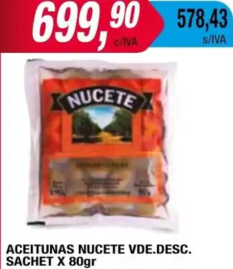 Maxiconsumo ACEITUNAS NUCETE VDE.DESC. SACHET X 80gr oferta