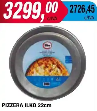 Maxiconsumo PIZZERA ILKO 22cm oferta