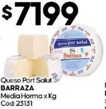 Diarco Queso Port Salut BARRAZA Media Horma x kg oferta