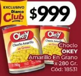 Diarco Choclo OKEY Amarillo En Grano x 280gr oferta
