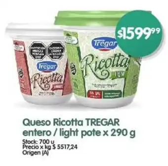 Supermercados Buenos Días Queso Ricotta TREGAR entero / light pote x 290 g oferta