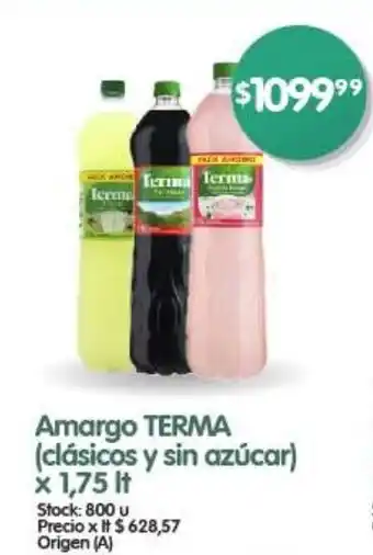 Supermercados Buenos Días Amargo TERMA (clásicos y sin azúcar) x 1,75 It oferta