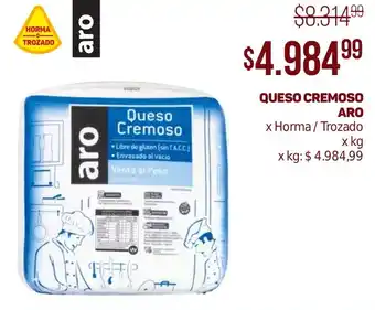 Makro QUESO CREMOSO ARO x Horma / Trozado x kg oferta