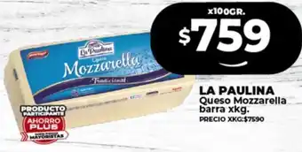 Supermayorista Vital LA PAULINA Queso Mozzarella barra x kg oferta