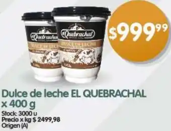Supermercados Buenos Días Dulce de leche EL QUEBRACHAL x 400g oferta