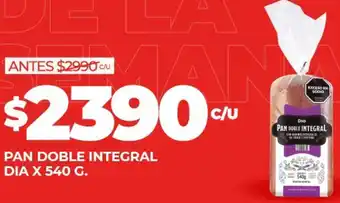 Supermercados DIA PAN DOBLE INTEGRAL DIA X 540G oferta