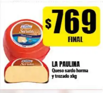 Supermayorista Vital La Paulina Queso sardo horma y trozado xkg oferta