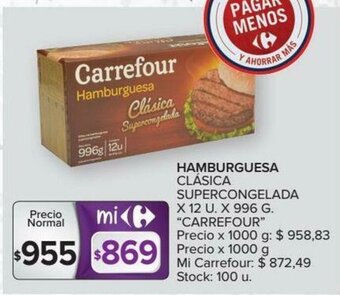 Carrefour Carrefour Hamburguesa Clásica Supercongelada x 12 U x 996 g oferta