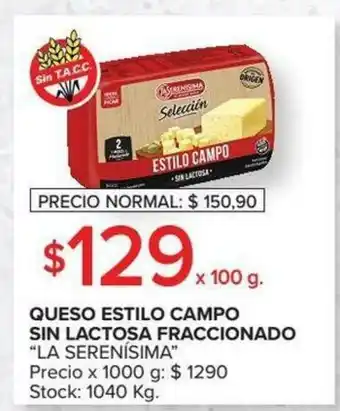 Carrefour La Serenísima Queso Estilo Campo Sin Lactosa Fraccionado x 100g oferta