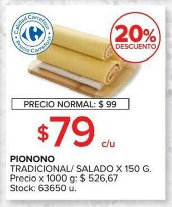 Carrefour Pionono Tradicional / Salado x 150g oferta