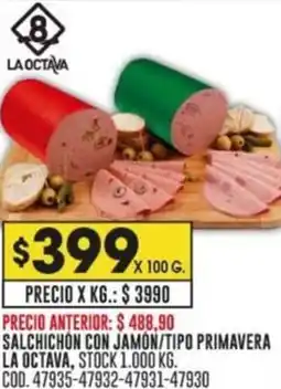Coto SALCHICHON CON JAMÓN/TIPO PRIMAVERA LA OCTAVA X 100G oferta