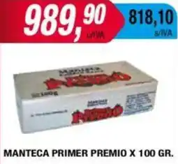 Maxiconsumo MANTECA PRIMER PREMIO X 100GR oferta