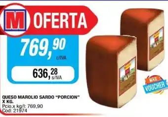 Maxiconsumo Marolio Queso Sardo "Porcion" x kg oferta