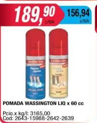 Maxiconsumo Wassington Pomada Liq x 60cc oferta