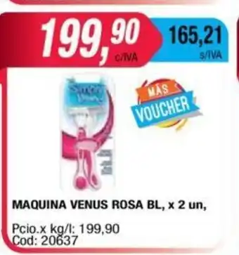 Maxiconsumo Venus Rosa Maquina BLx 2 un oferta