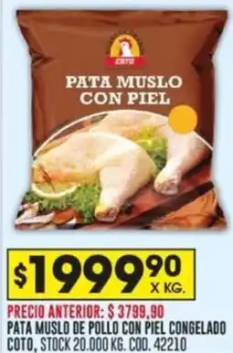 Coto PATA MUSLO DE POLLO CON PIEL CONGELADO COTO X KG oferta