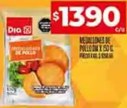 Supermercados DIA MEDALLONES DE POLLO DIA oferta