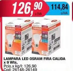 Maxiconsumo Lampara Led Osram Fira Calida x 9Wts oferta