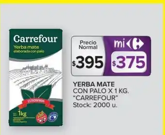 Carrefour Carrefour Yerba Mate Con Palo x 1 kg oferta