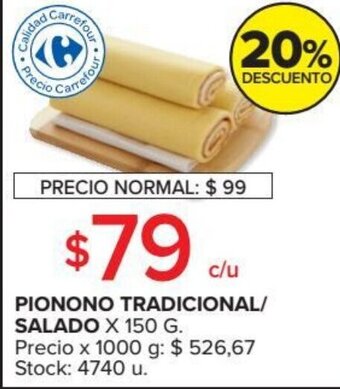 Carrefour Pionono Tradicional Salado x 150g oferta