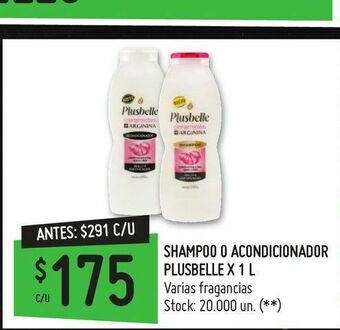 Changomas Shampoo o acondicionador plusbelle x 1 l oferta