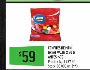 Changomas Confites de maní great value x 80 g antes: $79 oferta