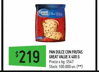 Changomas Pan dulce con frutas great value x 400 g oferta