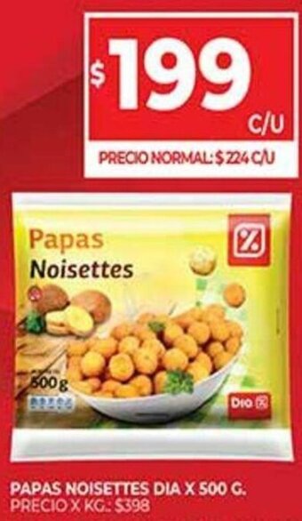 Supermercados DIA Papas Noisettes Dia x 500 G. oferta