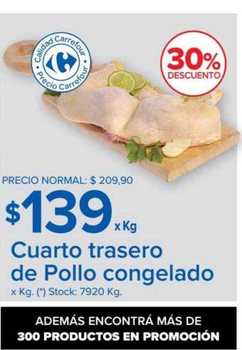 Carrefour Market Cuarto Trasero de Pollo congelado x kg oferta