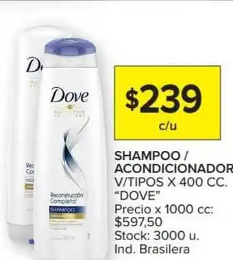 Carrefour Market Dove Shampoo / Acondicionador VTipos x 400cc oferta