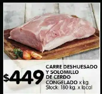 Disco Carre deshuesado y solomillo de cerdo congelado oferta