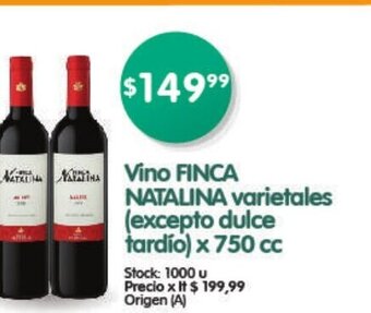 Supermercados Buenos Días Finca Natalina Vino varietales x 750cc oferta