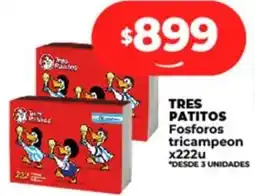 Supermayorista Vital TRES PATITOS Fosforos tricampeon oferta