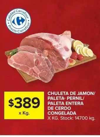 Carrefour Chuleta De Jamon Paleta-pernil Paleta Entera De Cerdo Congelada oferta